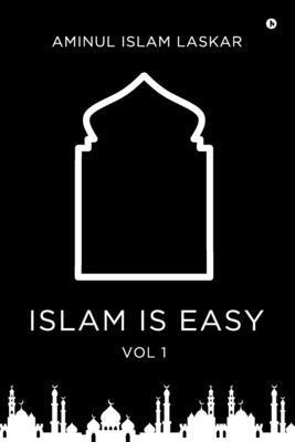 Islam is Easy (Vol. 1) B0D9BVHDJY Book Cover