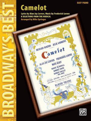 Camelot (Broadway's Best): 8 Selections from th... 0739055801 Book Cover