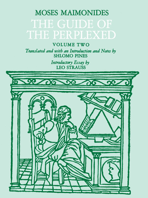 The Guide of the Perplexed, Volume 2 0226502317 Book Cover
