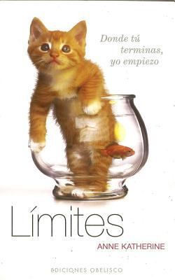 Limites, Donde Tu Terminas, Yo Empiezo [Spanish] 8497771761 Book Cover