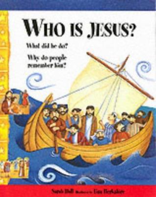 Who Is Jesus?: What Did He Do? Why Do People Re... 074594664X Book Cover