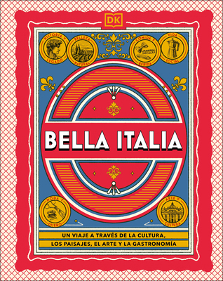 Bella Italia (the Italian Way): Un Viaje a Trav... [Spanish] B0FG71Z3LC Book Cover