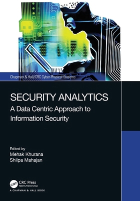Security Analytics: A Data Centric Approach to ... 1032265264 Book Cover