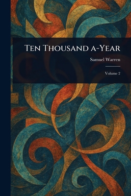 Ten Thousand A-Year 1023221470 Book Cover