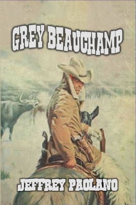 Grey Beauchamp B0FZ74PVX9 Book Cover