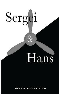 Sergei and Hans 1515180883 Book Cover