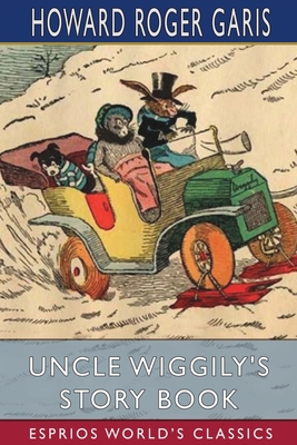 Uncle Wiggily's Story Book (Esprios Classics) 1006816992 Book Cover