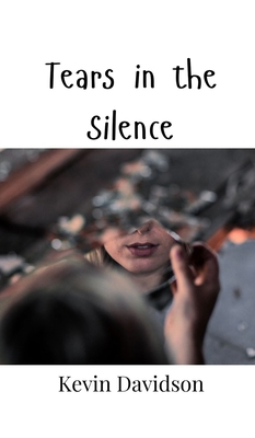 Tears in the Silence 9908005545 Book Cover