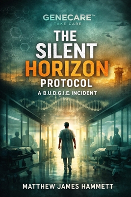 The Silent Horizon Protocol A B.U.D.G.I.E. Inci... B0GHHB1W3Z Book Cover