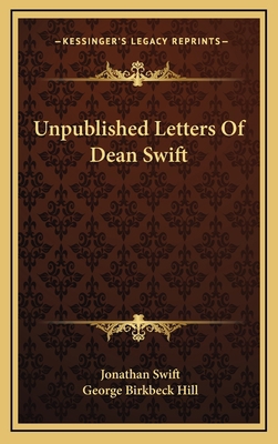 Unpublished Letters of Dean Swift 116354258X Book Cover