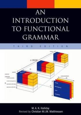 An Introduction to Functional Grammar 0340761679 Book Cover
