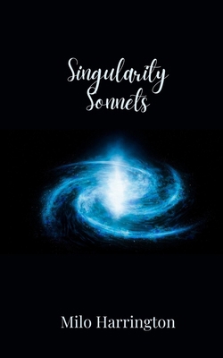 Singularity Sonnets 1805679708 Book Cover