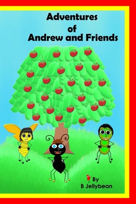 Adventures of Andrew and Friends B098CW7J5Y Book Cover