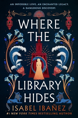 Where the Library Hides: The Achingly Romantic,... 1399722239 Book Cover