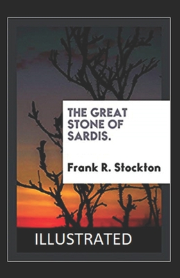 The Great Stone of Sardis illustrated B08GFSYH1V Book Cover