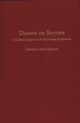 Dissent on Keynes: A Critical Appraisal of Keyn... 027593778X Book Cover