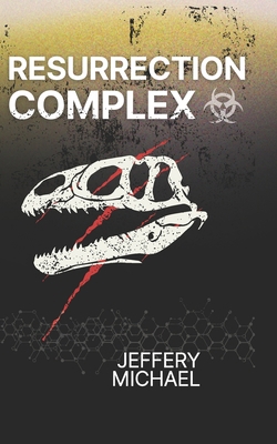 Resurrection Complex B0FLKN2G64 Book Cover