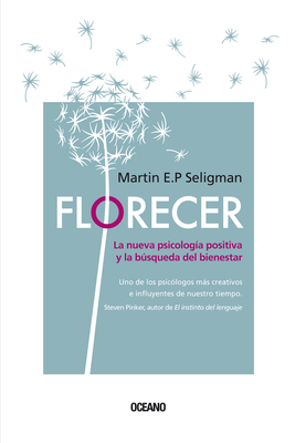 Florecer.: La Nueva Psicología Positiva Y La Bú... [Spanish] 6075573933 Book Cover