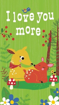 I Love You More 1626867631 Book Cover