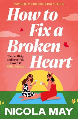 How to Fix a Broken Heart 1805089609 Book Cover