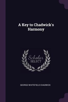 A Key to Chadwick's Harmony 137787821X Book Cover