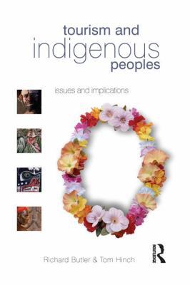 Tourism and Indigenous Peoples 1138134023 Book Cover