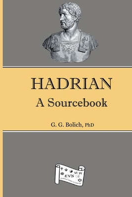 Hadrian: A Sourcebook 1312694351 Book Cover