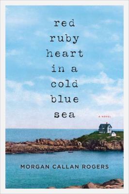 Red Ruby Heart in a Cold Blue Sea 067002340X Book Cover