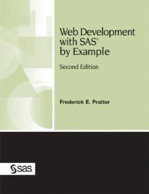 Web Development with SAS by Example 1590475011 Book Cover