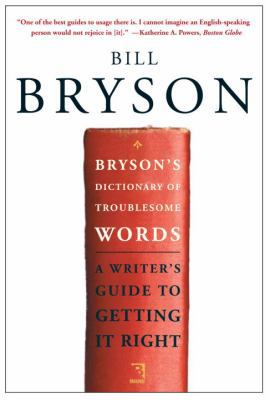 Bryson's Dictionary of Troublesome Words 0767910427 Book Cover