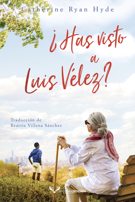 ¿Has Visto a Luis Vélez? [Spanish] 2496709862 Book Cover
