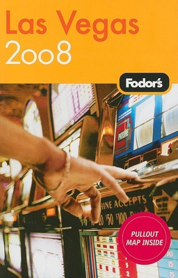 Fodor's Las Vegas 2008 (Travel Guide) 1400018145 Book Cover