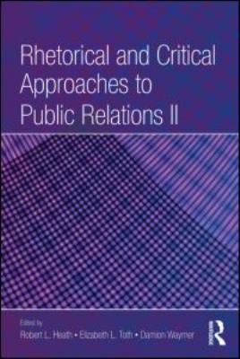 Rhetorical and Critical Approaches to Public Re... 0805864245 Book Cover