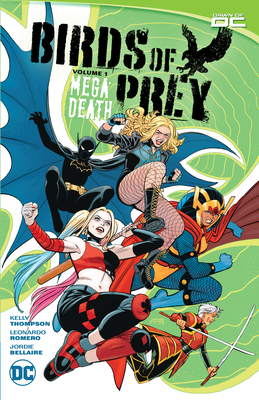 Birds of Prey Vol. 1: Megadeath 1779525583 Book Cover