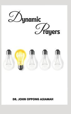 Dynamic Prayers B0CQK2ZS5C Book Cover