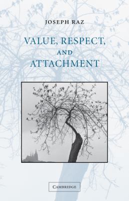 Value, Respect, and Attachment 052180180X Book Cover