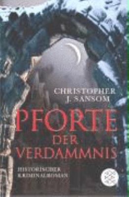 Pforte der Verdammnis (Matthew Shardlake) [German] 3596158400 Book Cover