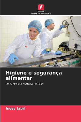 Higiene e segurança alimentar [Portuguese] 6205881195 Book Cover