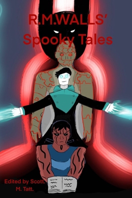 R.M.Wall's Spooky Tales B0FTMT399B Book Cover