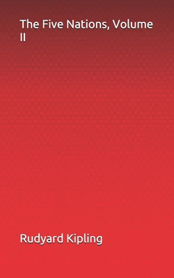 The Five Nations, Volume II 1698669623 Book Cover