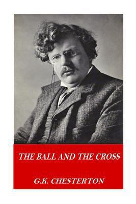 The Ball and the Cross 1541117670 Book Cover