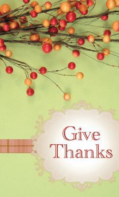 Give Thanks: Powerful Prayers for Everyday Bles... 1602608318 Book Cover