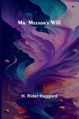 Mr. Meeson's Will 9357950494 Book Cover
