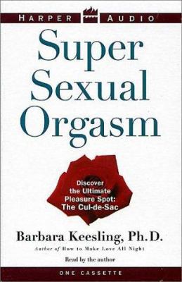Super Sexual Orgasm 0694517739 Book Cover