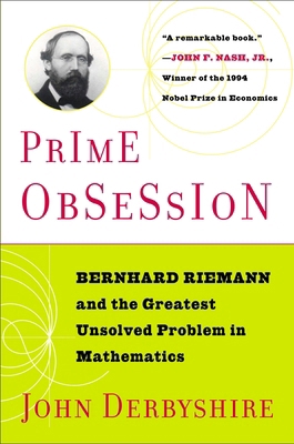 Prime Obsession: Berhhard Riemann and the Great... 0452285259 Book Cover