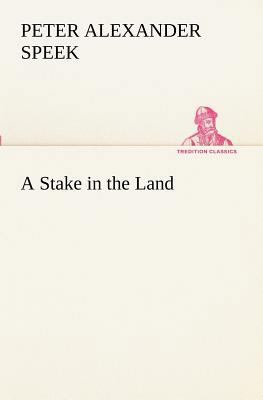 A Stake in the Land 3849153215 Book Cover