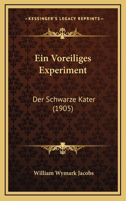 Ein Voreiliges Experiment: Der Schwarze Kater (... [German] 1168708737 Book Cover