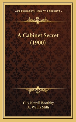 A Cabinet Secret (1900) 1166532062 Book Cover