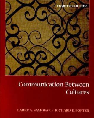 Communication Between Cultures (with Infotrac) 0534534600 Book Cover