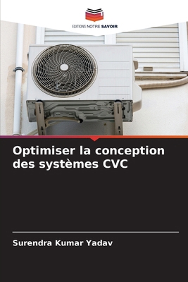 Optimiser la conception des systèmes CVC [French] 6207527879 Book Cover